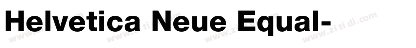 Helvetica Neue Equal字体转换
